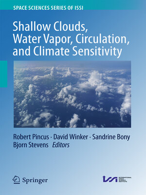 cover image of Shallow Clouds, Water Vapor, Circulation, and Climate Sensitivity